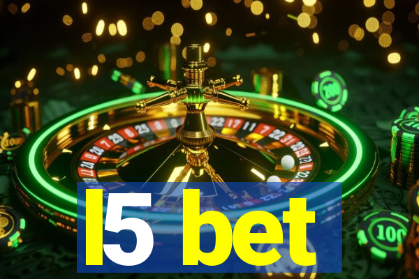 l5 bet